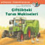 Çiftlikteki Tarım Makineleri